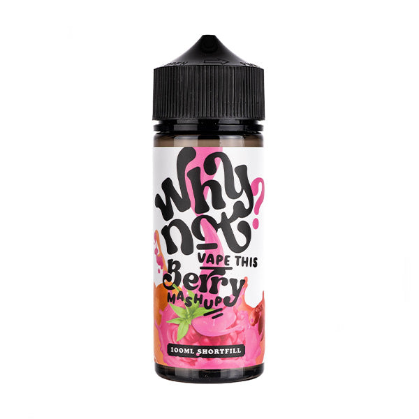 Berry Mashup 100ml Shortfill E-Liquid by Why Not?